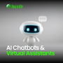 AI chatbots & Virtual Assitants